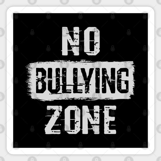 No Bullying Zone Magnet by Sal71